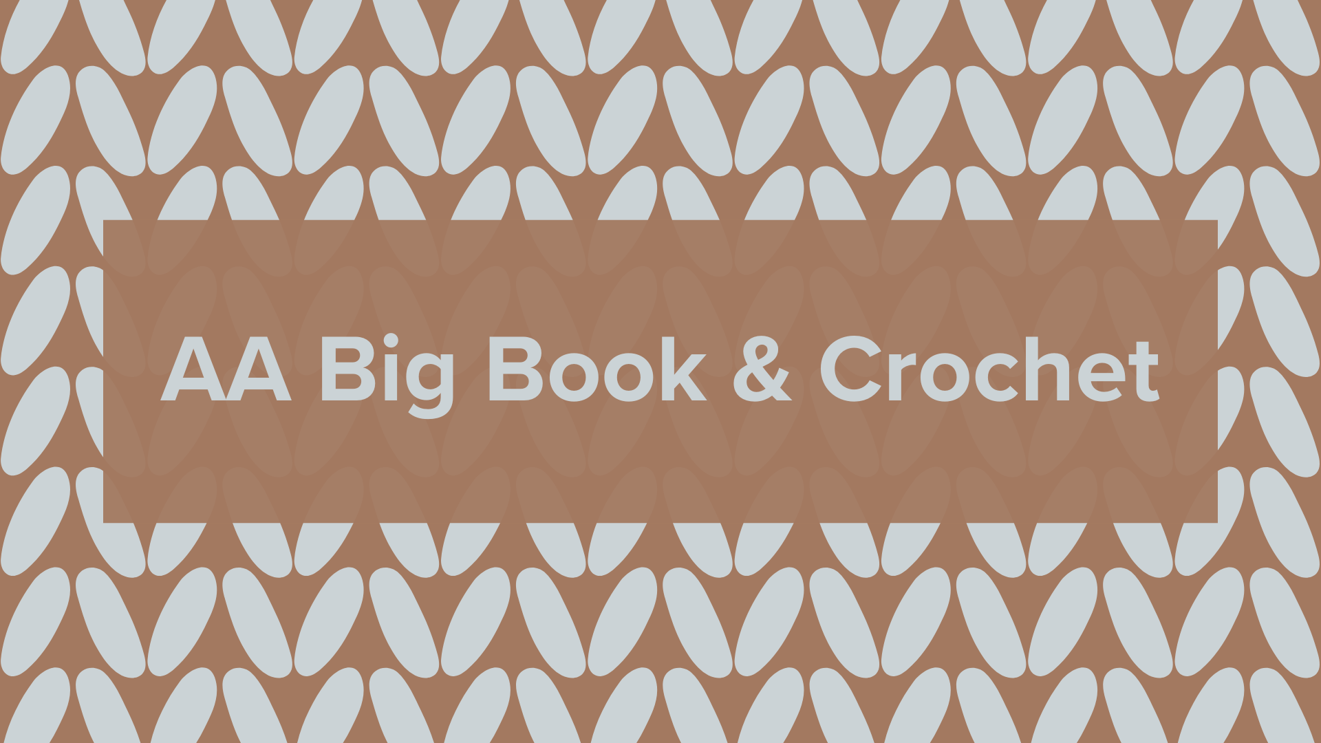 AA Big Book and Crochet