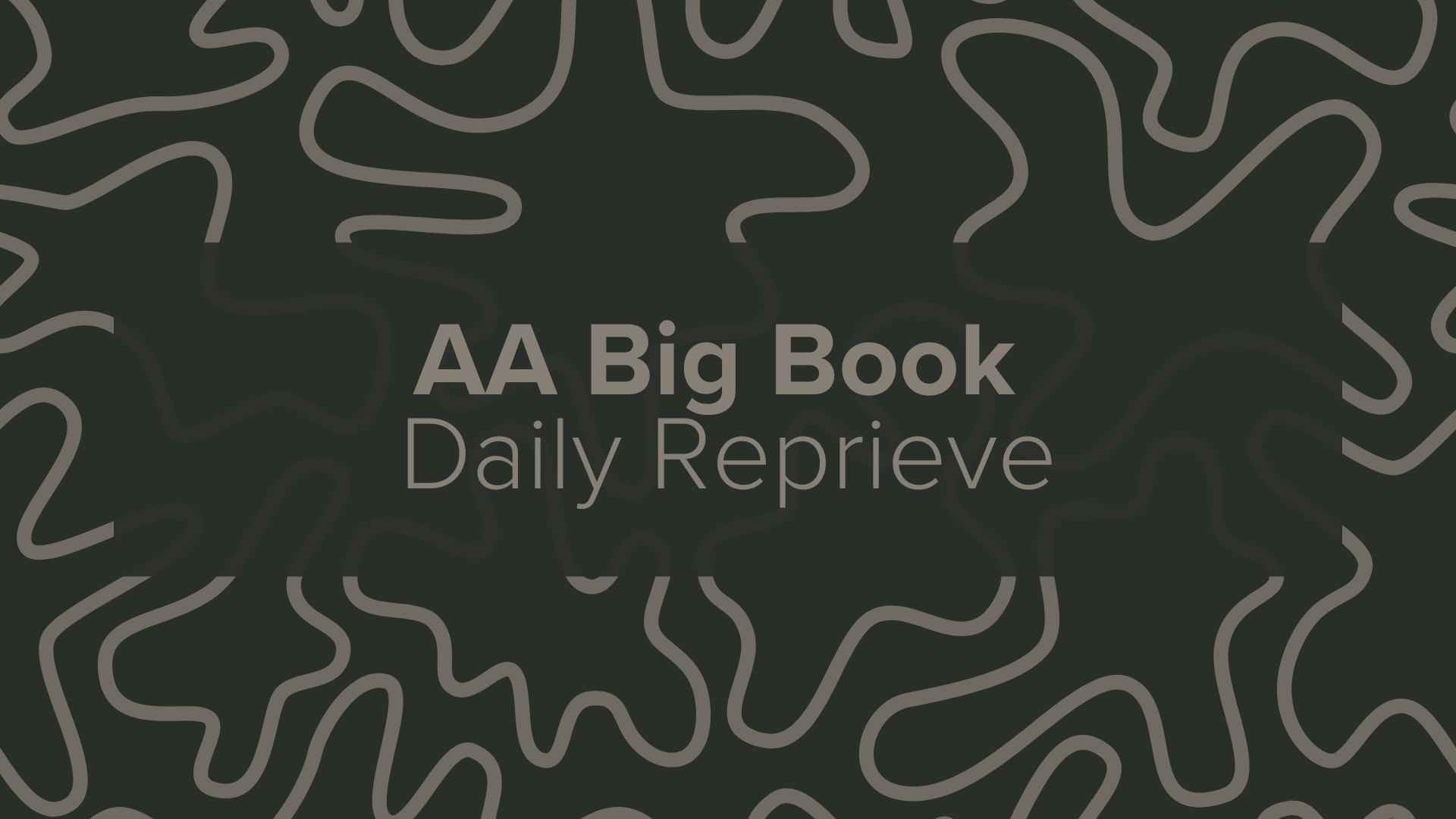 AA Big Book: Daily Reprieve