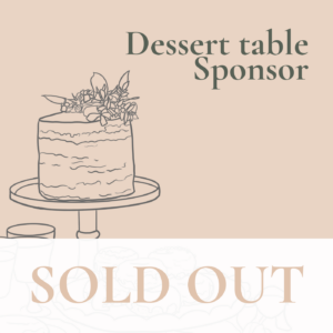 Dessert Table Sponsor (Spotlight Sponsorship)