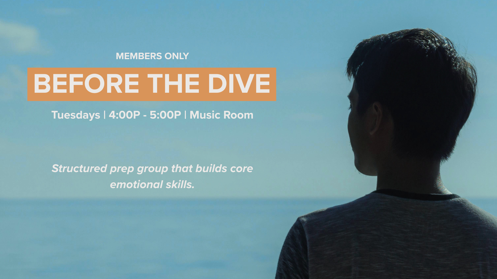 Before the Dive: Emotional Skills Prep Group (Members Only)