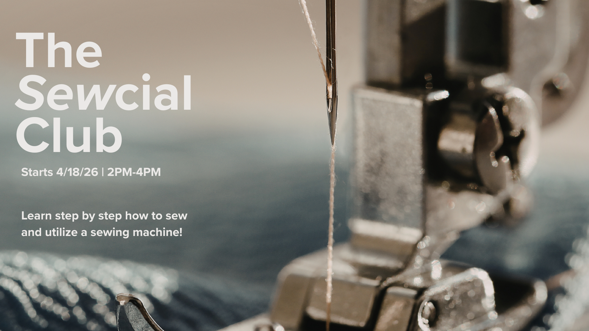 The Sewcial Club: Beginner Sewing Group